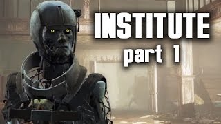 Fallout 4 INSTITUTE Walkthrough Part 1  TURNING TO THE DARK SIDE [upl. by Bonilla]