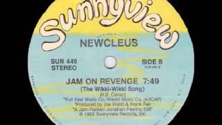 Newcleus  Jam On Revenge The WikkiWikki Song 1983 [upl. by Dayle]