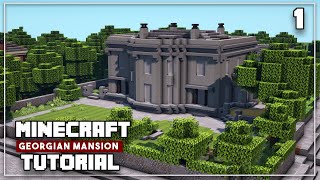 Minecraft Georgian Mansion Tutorial  Part 1  Easy Minecraft Victorian House Tutorial [upl. by Hauger]