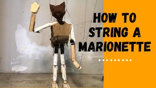 How to String a Marionette [upl. by Nyram]