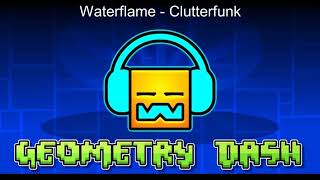 Waterflame  Clutterfunk [upl. by Adrienne]