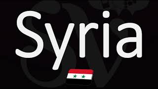 How to Pronounce Syria CORRECTLY [upl. by Demakis]