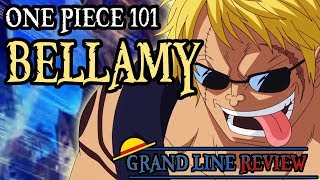 Bellamy Explained One Piece 101 [upl. by Odlanar]