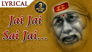 Jai Jai Sai Jai Jai Sai जय जय साई जय जय साई  Sai Dhuni  New Sai Baba Bhajan  Shirdi Ke Sai [upl. by Drain]