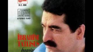 İBRAHİM TATLISES  Canım Dediklerim [upl. by Assyli]