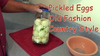 Pickled Eggs Old Fashion Country Style [upl. by Novyert215]