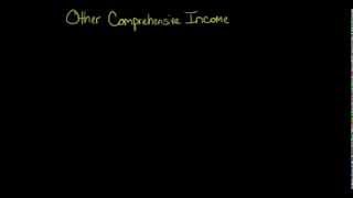 Other Comprehensive Income [upl. by Amehsat829]