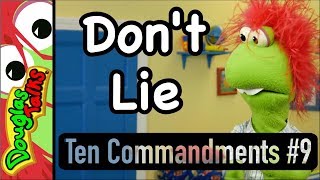 Dont Lie  The Ninth Commandment For Kids [upl. by Osber]