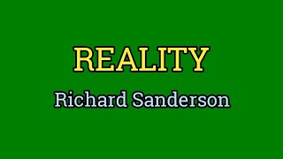 Reality  Richard Sanderson Lyrics Video [upl. by Soluk629]