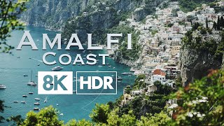 Amalfi Coast Italy  8K HDR [upl. by Atisusej]