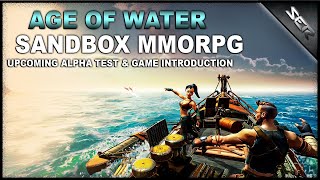 Age Of Water Upcoming SeaBased MMORPG ► Introduction Guide Game Mechanics Combat Monetization [upl. by Sayer596]