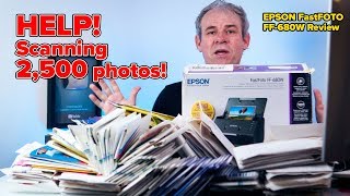 Best way to SCAN 2500 PHOTOS  Epson FastFoto FF 680W Review [upl. by Ahsienauq]