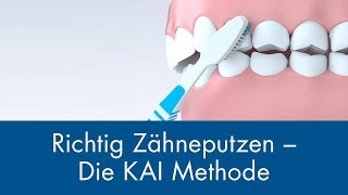 Richtig Zähneputzen  Die KAI Methode [upl. by Kafka]