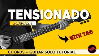 Tensionado  Soapdish Chords  Guitar Solo Tutorial WITH TAB [upl. by Sabba]