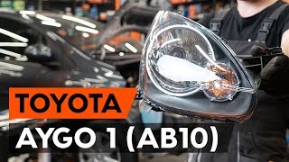 How to change headlights  headlamp on TOYOTA AYGO 1 AB10 TUTORIAL AUTODOC [upl. by Otokam]