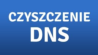 Czyszczenie pamięci DNS w Windows [upl. by Bhayani]