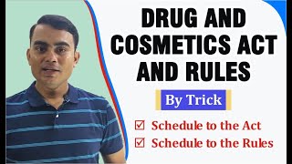 DRUGS AND COSMETICS ACT amp RULES BY TRICK [upl. by Icul20]