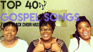 Top 40 Gospel Songs That Every Black Choir Sings  Jonesies [upl. by Irrab]