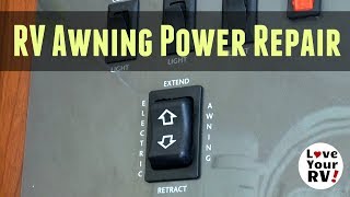 RV Power Awning Repair  Manual Switch Stopped Working [upl. by Ardnasella]