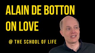 Alain de Botton on Love [upl. by Ferdinande50]