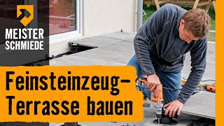 FeinsteinzeugTerrasse bauen  HORNBACH Meisterschmiede [upl. by Burget]