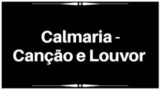 Calmaria  Canção e Louvor Legendado [upl. by Neiv]