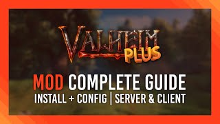 Complete Guide ValheimPlus  Install  Config  ClientServer [upl. by Yraek]