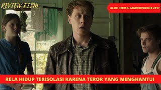 Alur Cerita Film Marrowbone 2017 [upl. by Schwing414]