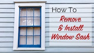 How To Remove amp Install Window Sash [upl. by Quenna]