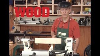 Lathe Basics  WOOD magazine [upl. by Teodoor]