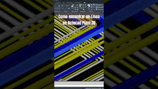 Como encontrar una linea en Autocad Plant 3D [upl. by Akila73]