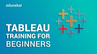 Tableau Training for Beginners Part 1  Learn Tableau  Tableau Tutorial for Beginners  1  Edureka [upl. by Alphonse661]