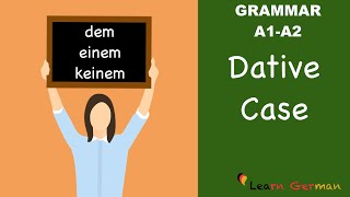 Learn German  German Grammar  Dative case  Dativ  A1 [upl. by Enyalahs]