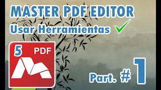 Como Usar El Master PDF Editor PART 1  TIPS HERRAMIENTAS  Mover  Insertar Texto E Imagenes [upl. by Danica]