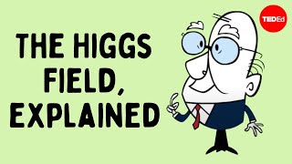 The Higgs Field explained  Don Lincoln [upl. by Alene]