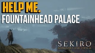 Sekiro  How to Get to Fountainhead Palace [upl. by Novah146]