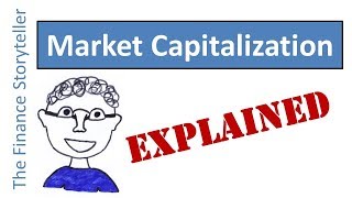 Market Capitalization explained [upl. by Nnave]