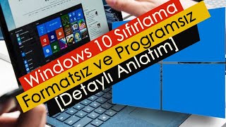 Windows 10 Sıfırlama  Formatsız ve Programsız [upl. by Tricia787]