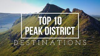 TOP 10 PEAK DISTRICT DESTINATIONS  Best places to visit UK [upl. by Adnaloj408]