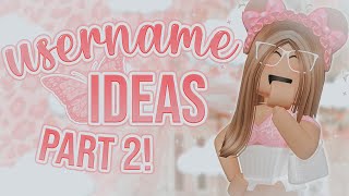 50 AESTHETIC Roblox USERNAMES  Tips PT 2  2021  Untaken On Roblox  auvelva ♡ [upl. by Idram486]