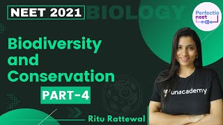 Biodiversity and Conservation  Part 4  NEET 2021  NEET Biology  Ritu Rattewal [upl. by Noorah]