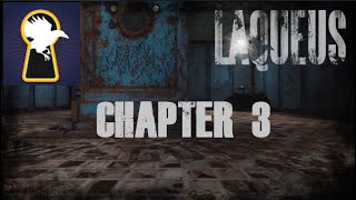 Laqueus Escape Chapter 3 walkthrough [upl. by Aretta]