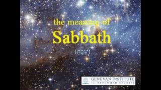 The Meaning of Sabbath [upl. by Javier]