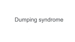 Dumping Syndrome [upl. by Neelrac]