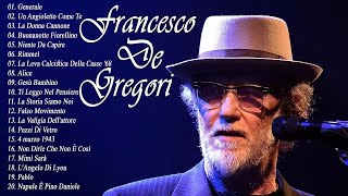 Francesco De Gregori  Francesco De Gregori Greatest Hits 2018 [upl. by Margarida]