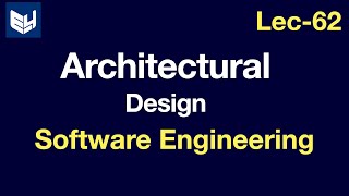 Architectural design  Software Engineering  SE  Lec62  Bhanu Priya [upl. by Havens892]