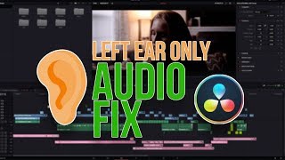 Left Ear Only Audio FIX in Davinci Resolve 16  Mono to Stereo Tutorial [upl. by Corin11]