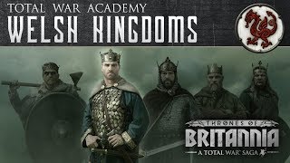 A Total War Saga Thrones of Britannia  The Welsh Kingdoms [upl. by Noynek]