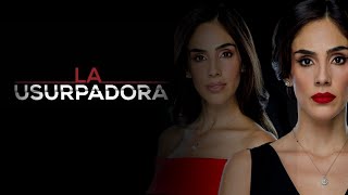 La Usurpadora  Entrada 2019 Tema oficial [upl. by Drofnil]