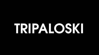 Tripaloski Bass Boosted 1 Hour Version [upl. by Adaner266]